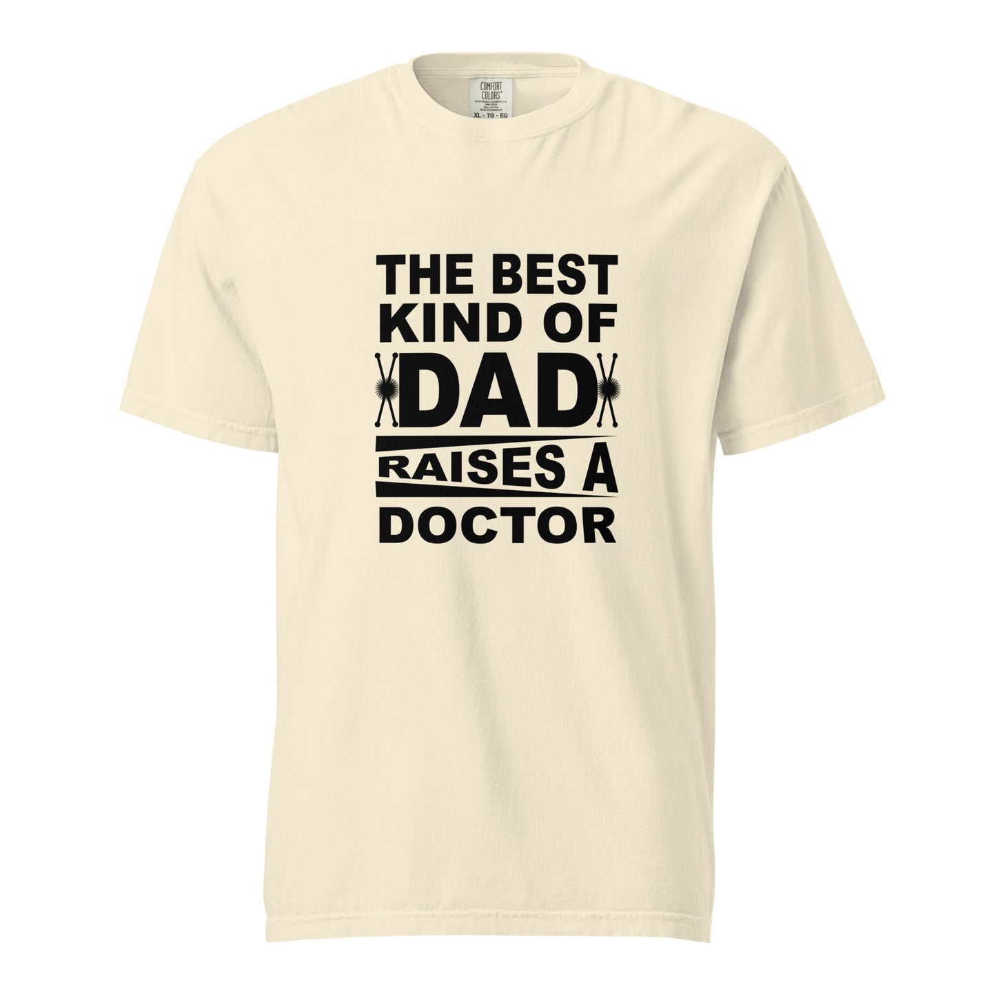 Cool Daddy Unisex T-shirt | The Best Kind Of Dad Raises A Doctor Happy Fathers Day Tshirt - CreativeRino