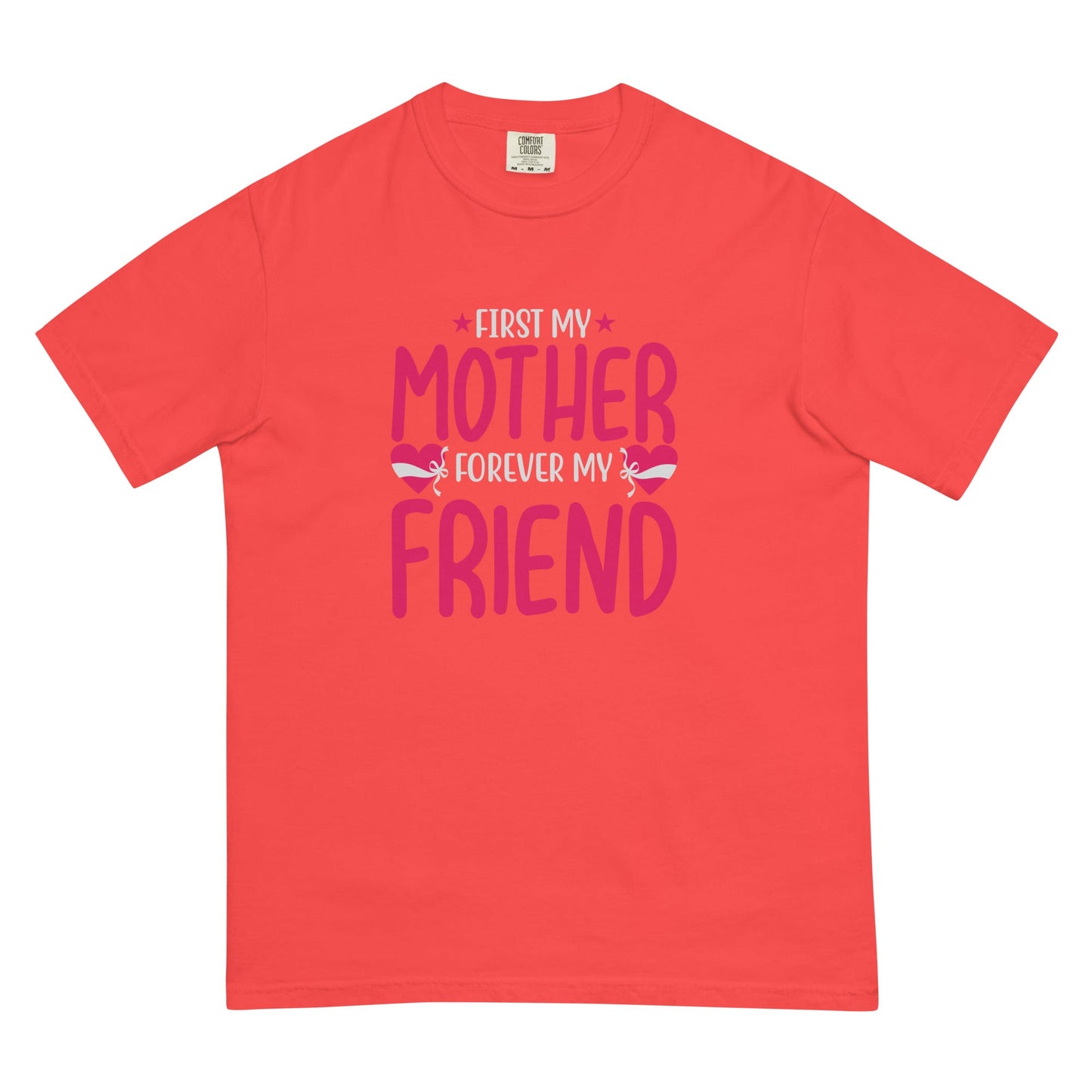 First My Mother Forever My Friend Unisex Heavyweight T-shirt | Mothers Day Tshirt - CreativeRino