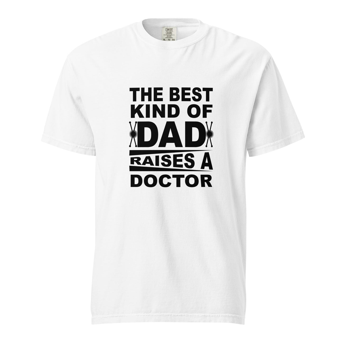 Cool Daddy Unisex T-shirt | The Best Kind Of Dad Raises A Doctor Happy Fathers Day Tshirt - CreativeRino