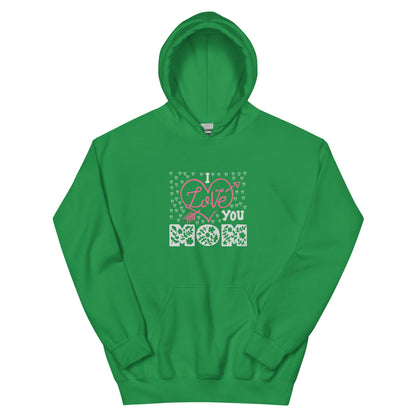 I Love You Mom Unisex Hoodie | Mothers Day Hoodie - CreativeRino