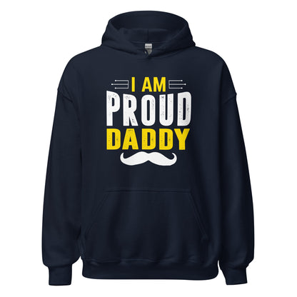 Cool Daddy Unisex Hoodie | I Am Proud Daddy Fathers Day Hoodie - CreativeRino