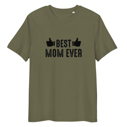 Best Mom Ever Unisex Organic Cotton T-shirt - CreativeRino