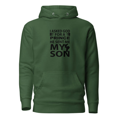 Cool Daddy Unisex Hoodie | I Asked God For A Prince He Sent Me My Son Fathers Day Hoodie - CreativeRino