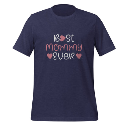 Best Mommy Ever Unisex T-shirt - CreativeRino